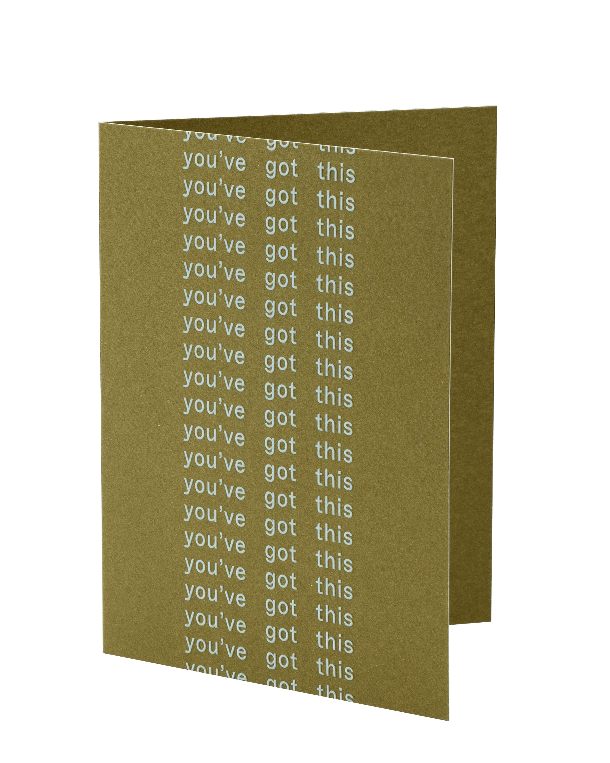 You've Got This Card