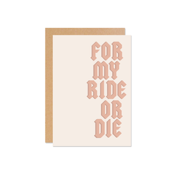 Ride Or Die Card - Pink
